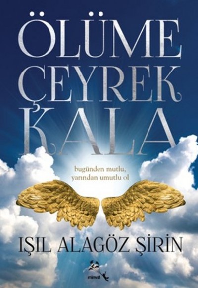 Ölüme Çeyrek Kala Ölüme Çeyrek Kala