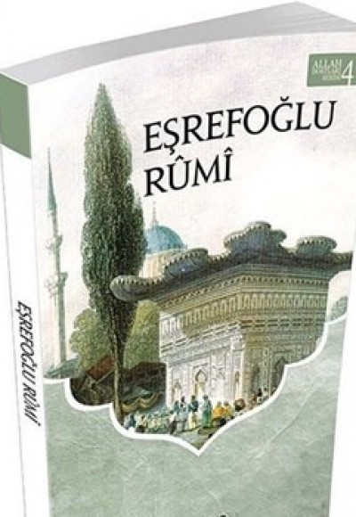 Eşrefoğlu Rumi Eşrefoğlu Rumi