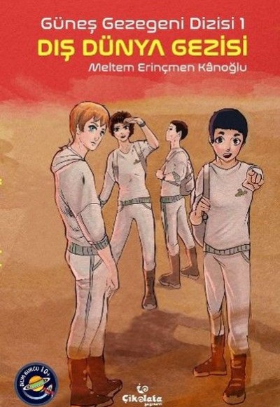 Güneş Gezegeni Dizisi 1 - Dış Dünya Gezisi Güneş Gezegeni Dizisi 1 - Dış Dünya Gezisi