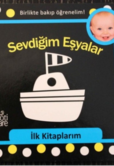 İlk Kitaplarım Serisi: Sevdiğim Eşyalar İlk Kitaplarım Serisi: Sevdiğim Eşyalar