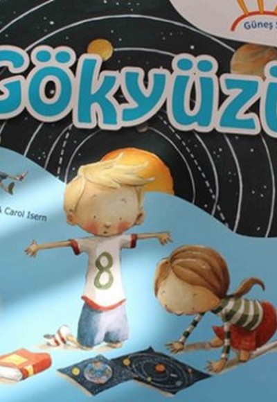 Güneş Sistemi Serisi: Gökyüzü Güneş Sistemi Serisi: Gökyüzü
