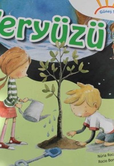 Güneş Sistemi Serisi: Yeryüzü Güneş Sistemi Serisi: Yeryüzü
