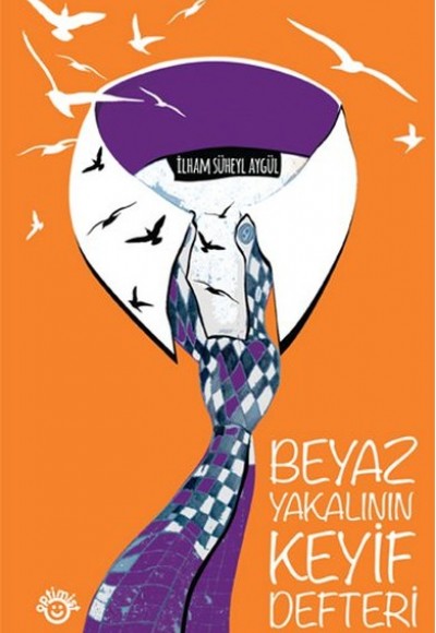 Beyaz Yakalının Keyif Defteri Beyaz Yakalının Keyif Defteri