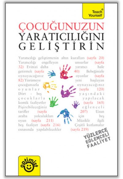 Çocuğunuzun Yaratıcılığını Geliştirin Çocuğunuzun Yaratıcılığını Geliştirin