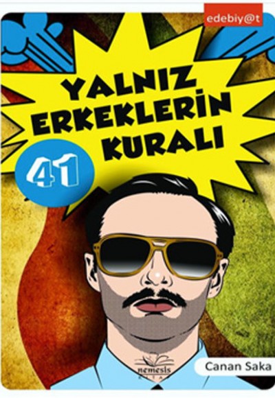 Yalnız Erkeklerin 41 Kuralı Yalnız Erkeklerin 41 Kuralı