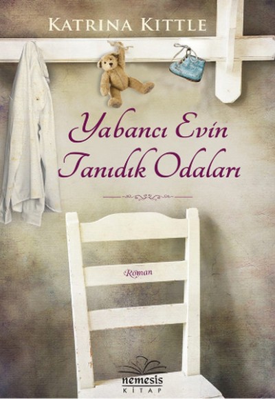 Yabancı Evin Tanıdık Odaları Yabancı Evin Tanıdık Odaları