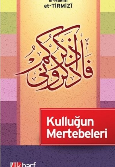 Kulluğun Mertebeleri Kulluğun Mertebeleri
