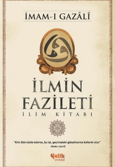 İlmin Fazileti İlim Kitabı İlmin Fazileti İlim Kitabı