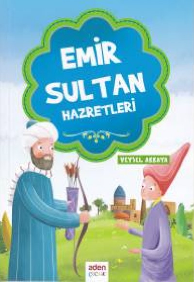 Emir Sultan Hazretleri Emir Sultan Hazretleri