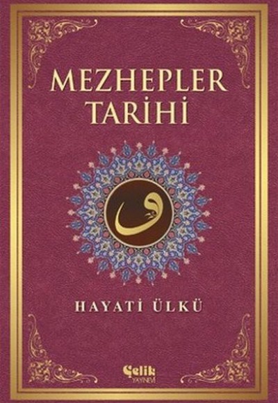 Mezhepler Tarihi Mezhepler Tarihi