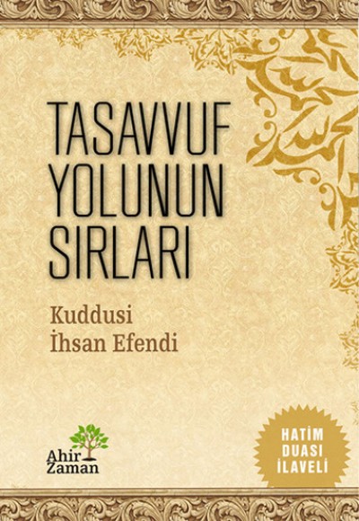 Tasavvuf Yolunun Sırları Tasavvuf Yolunun Sırları