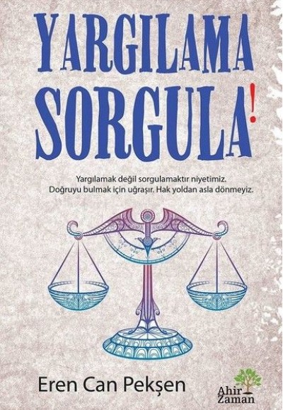 Yargılama Sorgula! Yargılama Sorgula!
