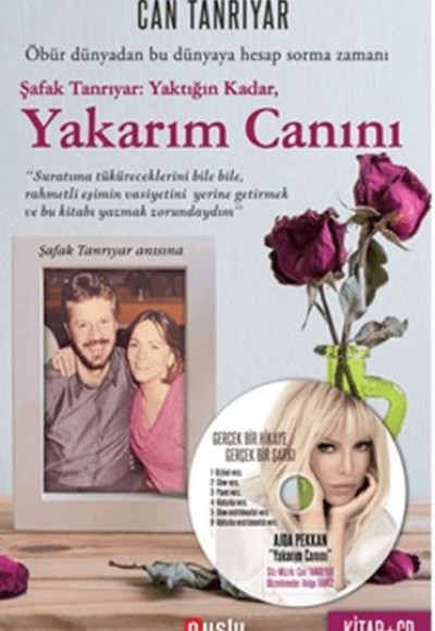 Yakarım Canını