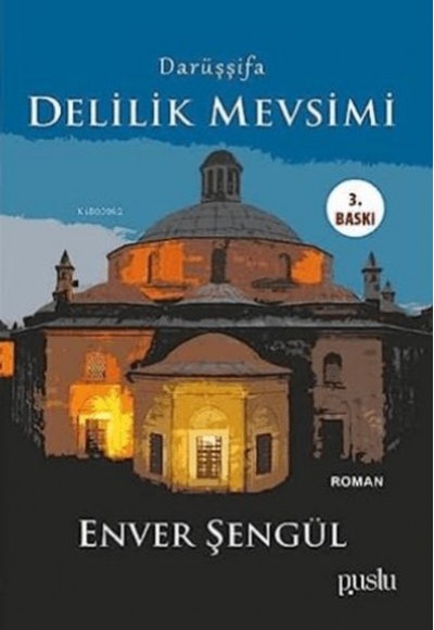 Darüşşifa - Delilik Mevsimi Darüşşifa - Delilik Mevsimi