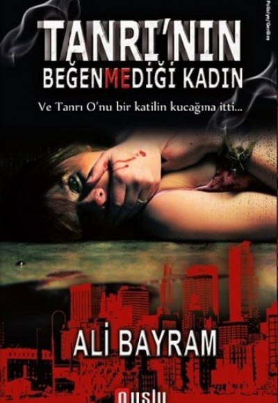 Tanrı'nın Beğenmediği Kadın Tanrı'nın Beğenmediği Kadın