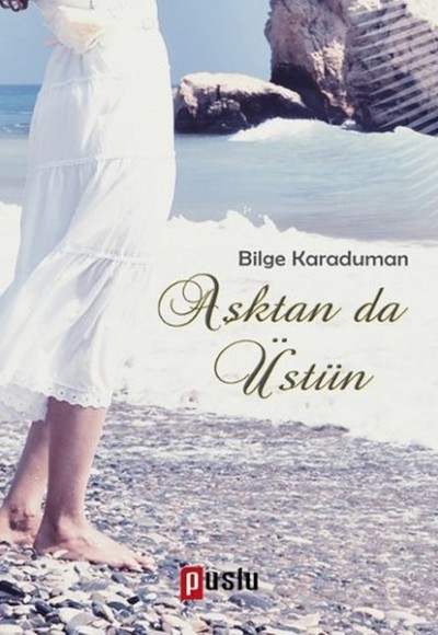 Aşktan da Üstün Aşktan da Üstün