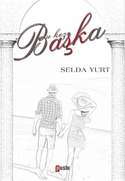 Bu Kez Başka Bu Kez Başka