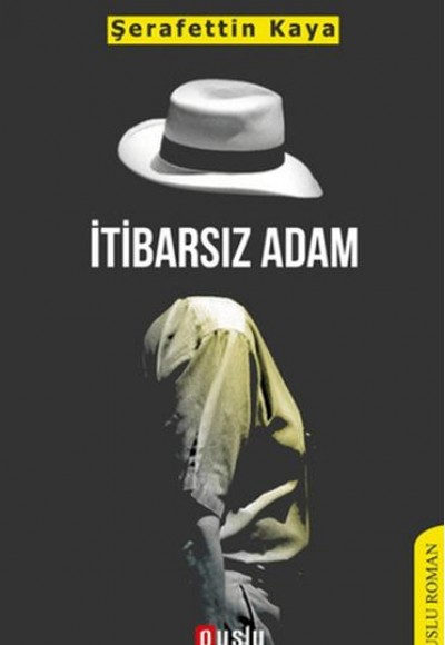 İtibarsız Adam
