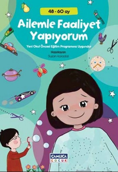 Ailemle Faaliyet Yapıyorum (48-60 Ay) Ailemle Faaliyet Yapıyorum (48-60 Ay)
