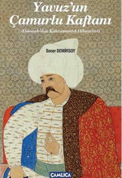 Yavuz'un Çamurlu Kaftanı Yavuz'un Çamurlu Kaftanı