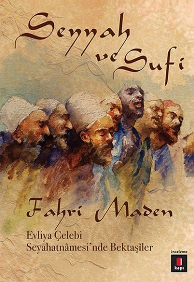Seyyah ve Sufi Seyyah ve Sufi