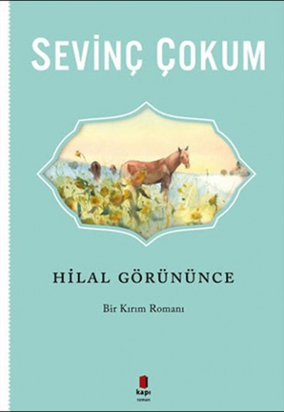 Hilal Görününce Hilal Görününce