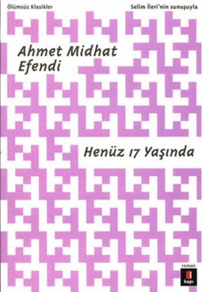 Henüz 17 Yaşında Henüz 17 Yaşında