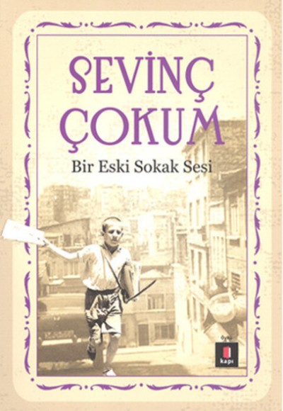 Bir Eski Sokak Sesi Bir Eski Sokak Sesi