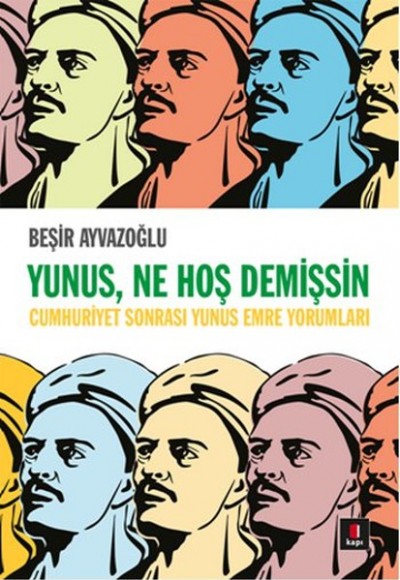 Yunus, Ne Hoş Demişsin Yunus, Ne Hoş Demişsin