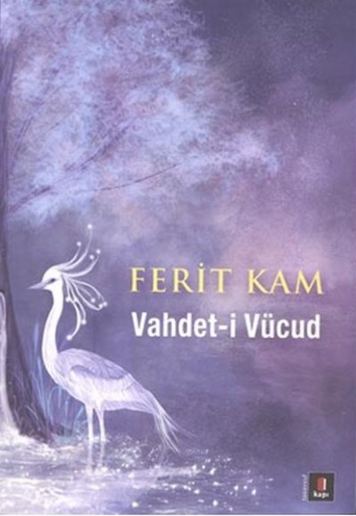 Vahdet- i Vücud Vahdet- i Vücud