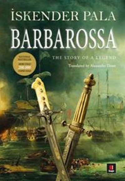 Barbarossa - The Story Of a Legend Barbarossa - The Story Of a Legend