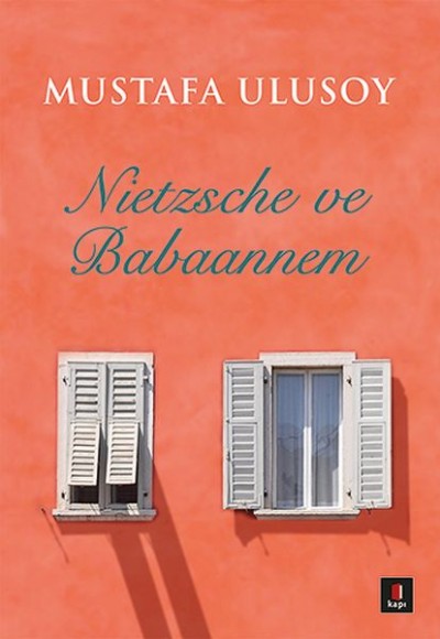 Nietzsche ve Babaannem Nietzsche ve Babaannem