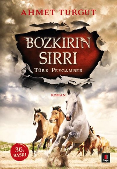 Bozkırın Sırrı Türk Peygamber Bozkırın Sırrı Türk Peygamber