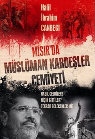 Mısır'da Müslüman Kardeşler Cemiyeti Mısır'da Müslüman Kardeşler Cemiyeti