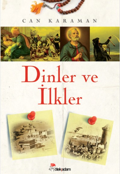 Dinler ve İlkler Dinler ve İlkler