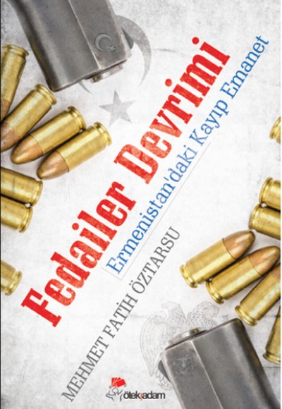 Fedailer Devrimi Ermenistan'daki Kayıp Emanet Fedailer Devrimi Ermenistan'daki Kayıp Emanet