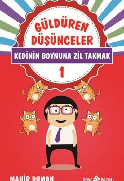 Güldüren Düşünceler 1 / Kedinin Boynuna Zil Takmak Güldüren Düşünceler 1 / Kedinin Boynuna Zil Takmak