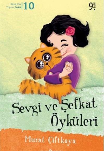 Sevgi ve Şefkat Öyküleri Sevgi ve Şefkat Öyküleri