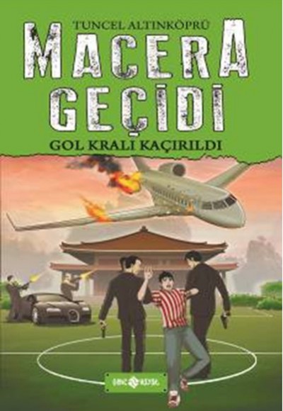 Macera Geçidi 7 - Gol Kralı Kaçırıldı Macera Geçidi 7 - Gol Kralı Kaçırıldı