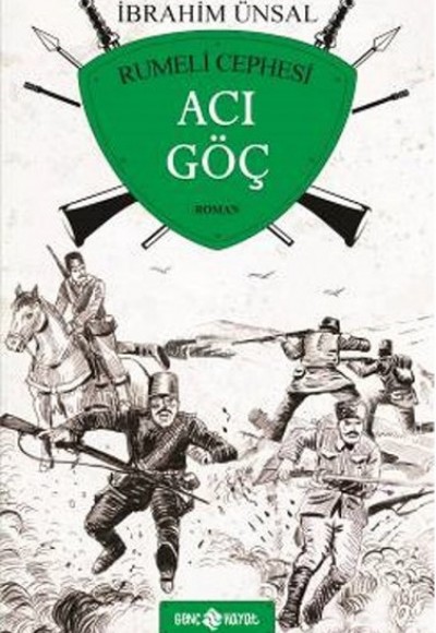 Acı Göç / Rumeli Cephesi Acı Göç / Rumeli Cephesi
