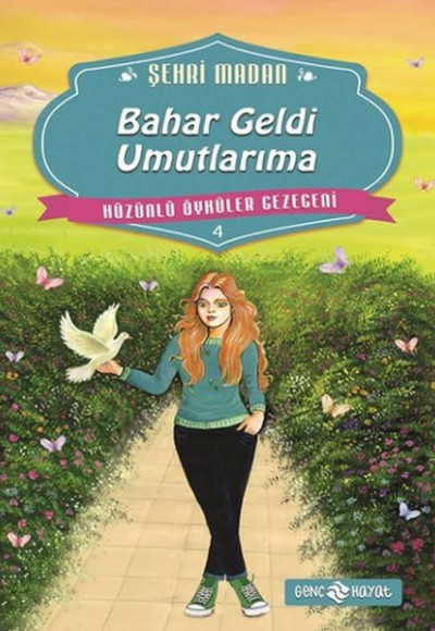 Bahar Geldi Umutlarıma / Hüzünlü Öyküler Gezegeni 4 Bahar Geldi Umutlarıma / Hüzünlü Öyküler Gezegeni 4