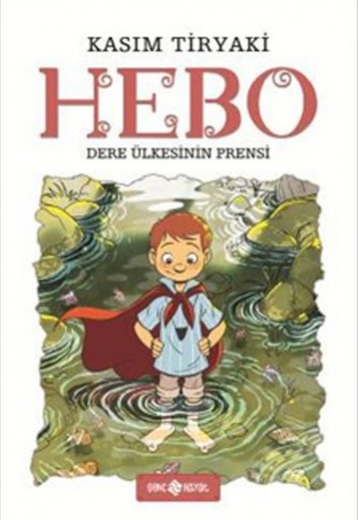Hebo / Dere Ülkesinin Prensi Hebo / Dere Ülkesinin Prensi