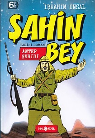 Tarihi Roman 3 - Antep Şehidi Şahin Bey Tarihi Roman 3 - Antep Şehidi Şahin Bey