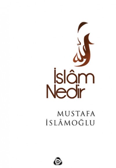 İslâm Nedir?