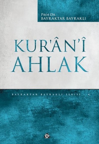 Kur'an-i Ahlak Kur'an-i Ahlak