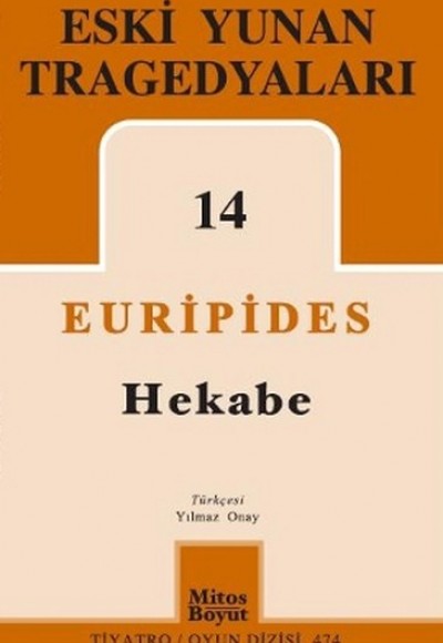 Eski Yunan Tragedyaları 14 / Hekabe Eski Yunan Tragedyaları 14 / Hekabe