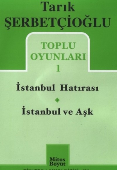 Toplu Oyunlar 1 / İstanbul Hatırası - İstanbul ve Aşk Toplu Oyunlar 1 / İstanbul Hatırası - İstanbul ve Aşk