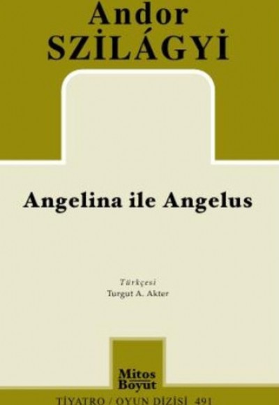 Angelina ile Angelus Angelina ile Angelus