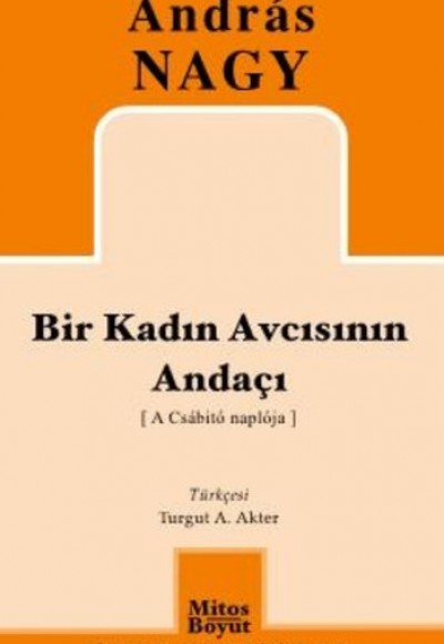 Bir Kadın Avcısının Andaçı Bir Kadın Avcısının Andaçı