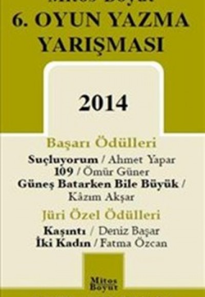 6. Oyun Yazma Yarışması 6. Oyun Yazma Yarışması